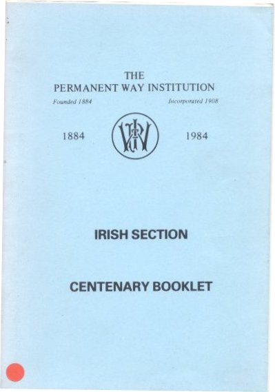 Permanent Way Institution Centenary 
	Booklet